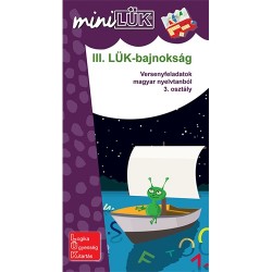 Foglalkoztató füzet III. LÜK-bajnokság - versenyfeladatok magyar nyelvtanból 3. osztály