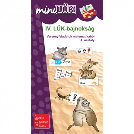 Foglalkoztató füzet IV. LÜK-bajnokság - versenyfeladatok matematikából 4. osztály