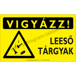 Leeső tárgyak figyelmeztető piktogram tábla