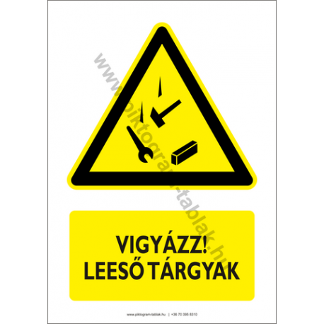 Leeső tárgyak figyelmeztető piktogram tábla