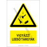 Leeső tárgyak figyelmeztető piktogram tábla