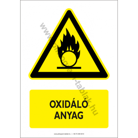 Oxidáló anyag figyelmeztető piktogram tábla