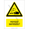 Savveszély figyelmeztető piktogram tábla
