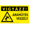 Vigyázz! Áramütés veszély figyelmeztető piktogram tábla