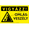 Vigyázz! Omlásveszély figyelmeztető piktogram tábla