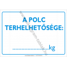 A polc terhelhetősége rendelkező piktogram tábla