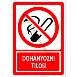 Dohányozni tilos tiltó piktogram tábla