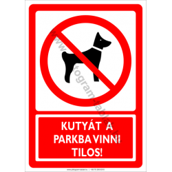 Kutyát a parkba vinni tilos tiltó piktogram tábla