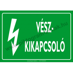 Vészkikapcsoló villamossági piktogram tábla