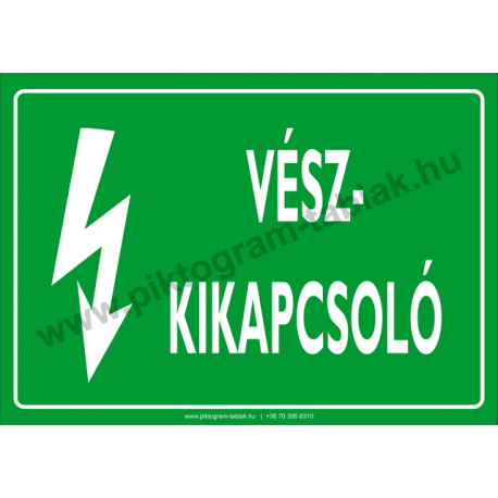 Vészkikapcsoló villamossági piktogram tábla