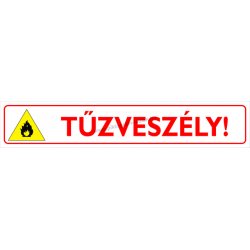 Tűzveszélyes piktogram tábla