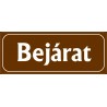 Bejárat 25x10 cm