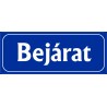 Bejárat 25x10 cm