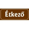 Étkező 25x10 cm