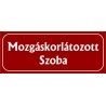 Mozgáskorlátozott szoba 25x10 cm