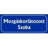 Mozgáskorlátozott szoba 25x10 cm