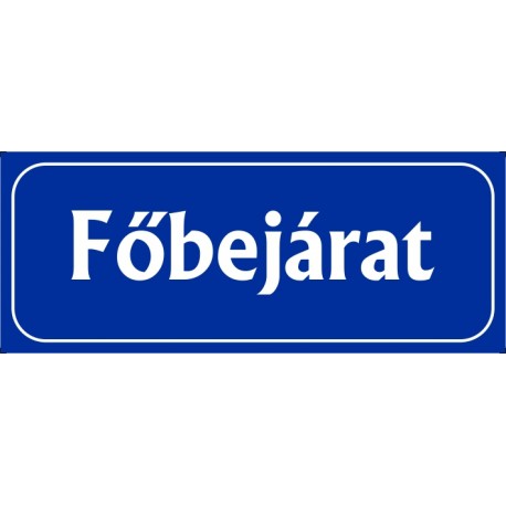 Főbejárat 25x10 cm