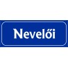 Nevelői 25x10 cm