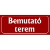 Bemutató terem 25x10 cm