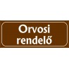 Orvosi rendelő 25x10 cm