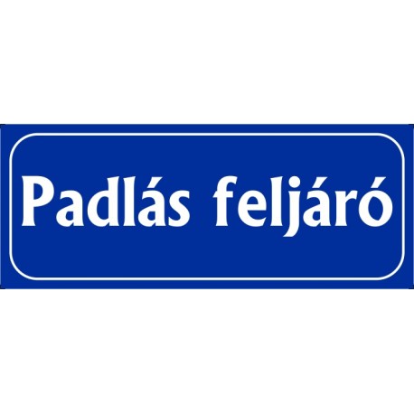 Padlás feljáró 25x10 cm