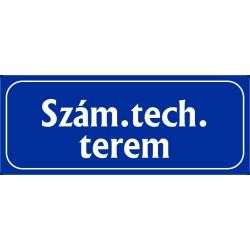 Szám. tech. terem 25x10 cm