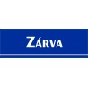 Zárva 30x10 cm