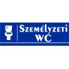 Személyzeti wc 30x10 cm