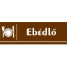 Ebédlő 30x10 cm