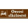 Orvosi elkülönítő 30x10 cm