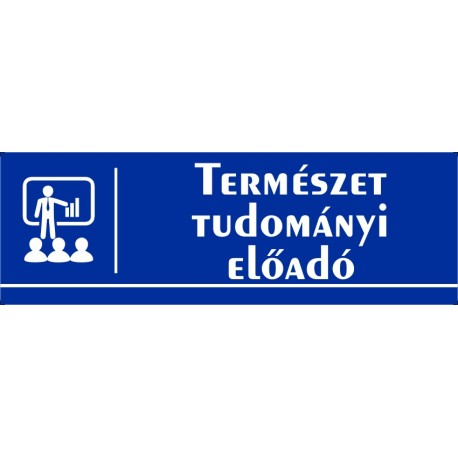 Természet tudományi előadó 30x10 cm