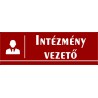 Intézmény vezető 30x10 cm