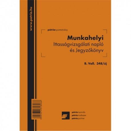 Munkahelyi ittasságvizsgálati napló és jegyzőkönyv A/5 álló