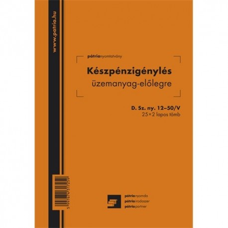 Készpénzigénylés üzemanyag előlegre 25x2 lapos tömb A/5 álló