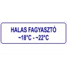 Halas fagyasztó HACCP tábla