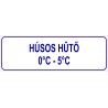 Húsos hűtő HACCP tábla