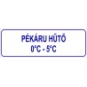Pékáru hűtő HACCP tábla