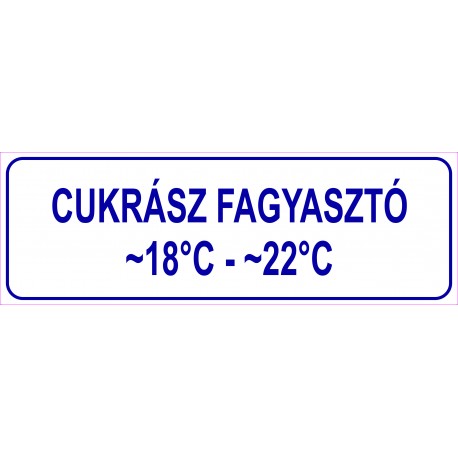 Cukrász fagyasztó HACCP tábla