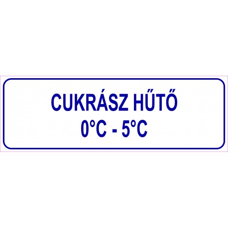 Cukrász hűtő HACCP tábla