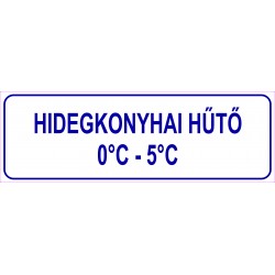 Hidegkonyhai hűtő HACCP tábla